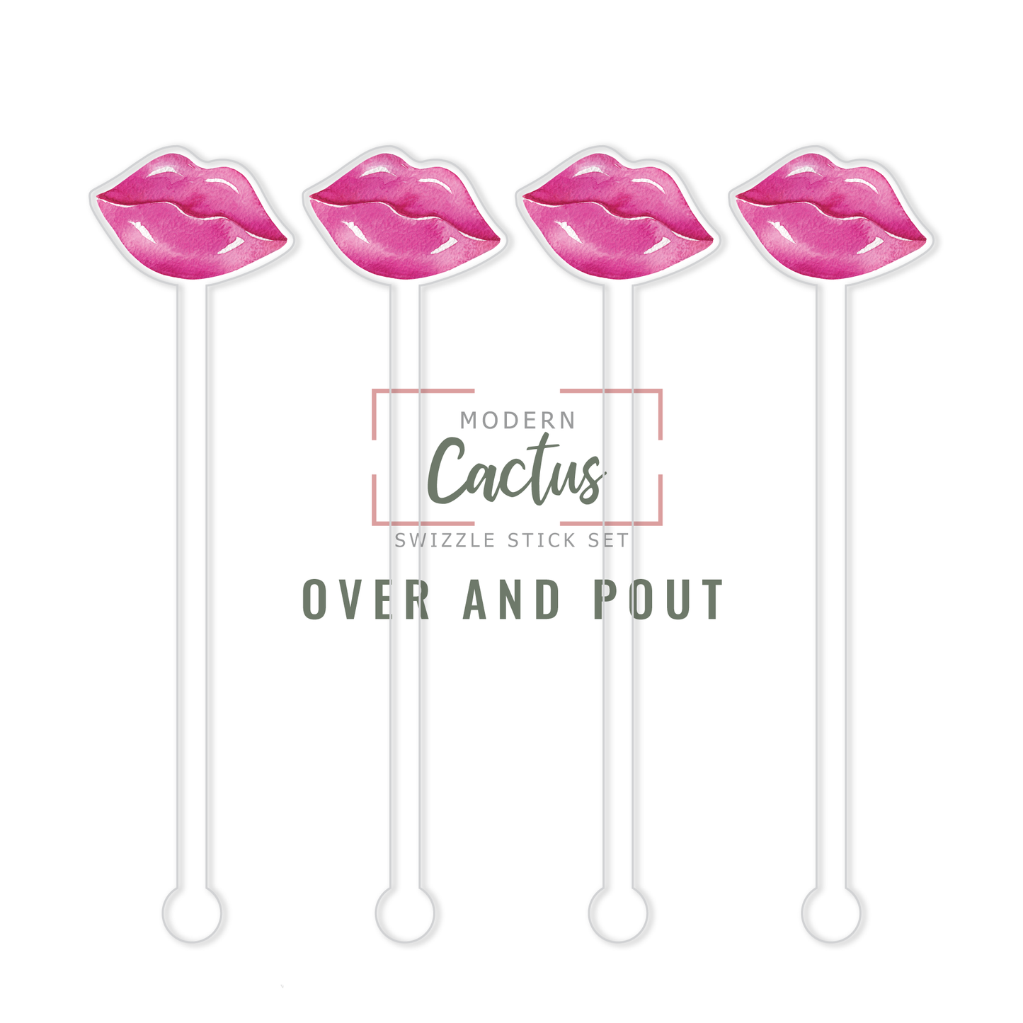Over And Pout acrylic swizzle stick design displayed as a digital mockup
