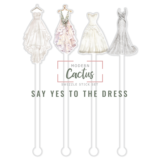 Say Yes To The Dress acrylic swizzle stick design displayed as a digital mockup
